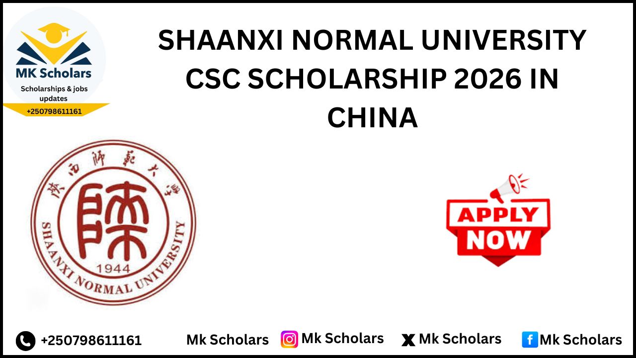 SHAANXI NORMAL UNIVERSITY CSC SCHOLARSHIP 2026 IN CHINA